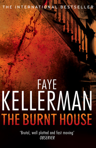 Faye Kellerman. The Burnt House