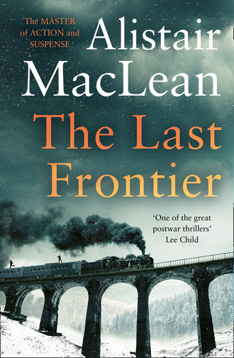 Alistair MacLean. The Last Frontier