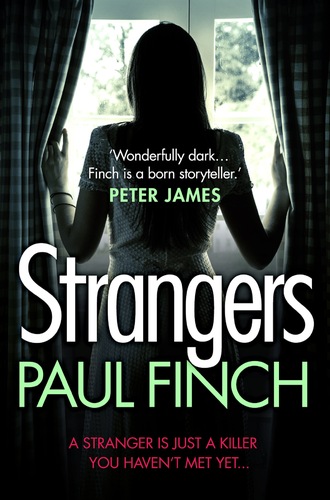 Paul  Finch. Strangers