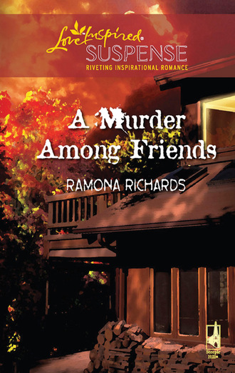 Ramona Richards. A Murder Among Friends