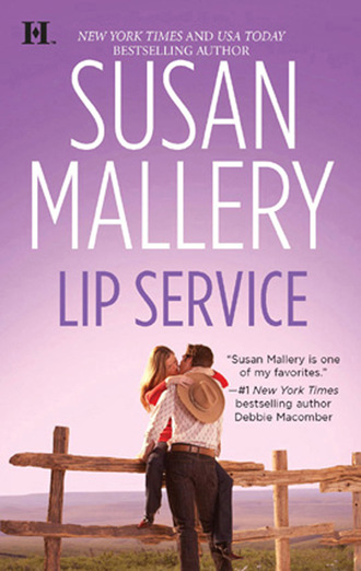 Susan Mallery. Lip Service