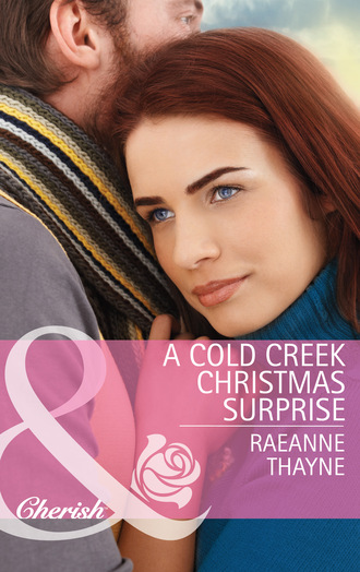 RaeAnne Thayne. A Cold Creek Christmas Surprise