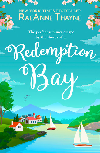 RaeAnne Thayne. Redemption Bay