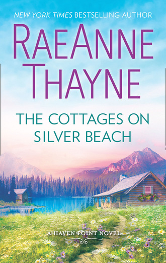RaeAnne Thayne. The Cottages On Silver Beach