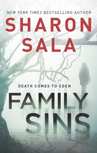 Sharon Sala. Family Sins