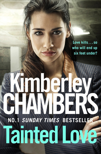 Kimberley  Chambers. Tainted Love
