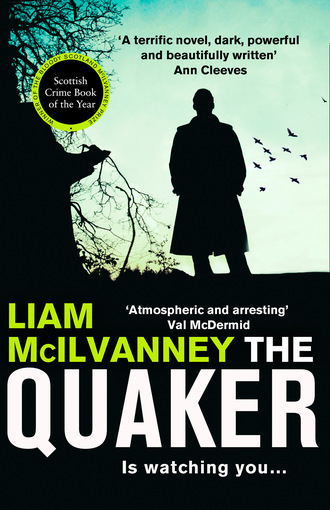Liam McIlvanney. The Quaker