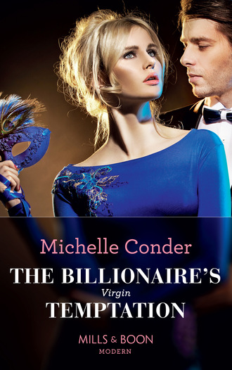Michelle Conder. The Billionaire's Virgin Temptation