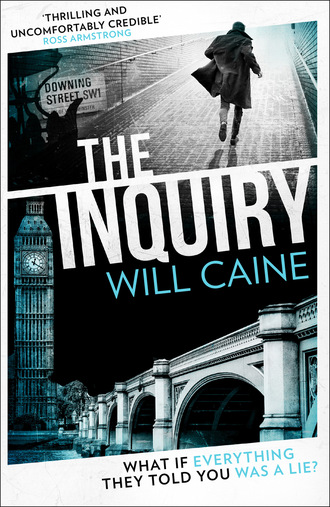 Will Caine. The Inquiry