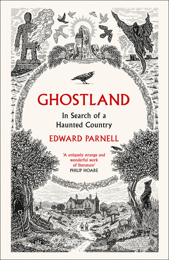 Edward Parnell. Ghostland