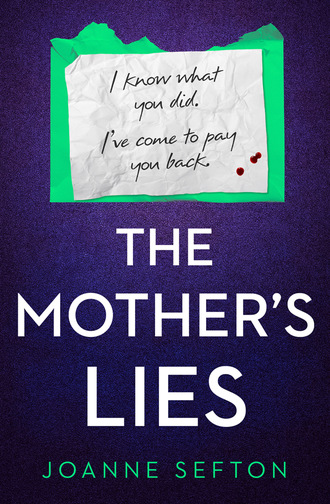 Joanne Sefton. The Mother’s Lies