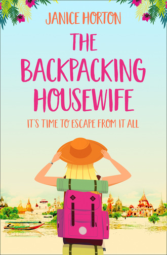 Janice Horton. The Backpacking Housewife