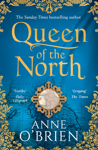 Anne O'Brien. Queen of the North
