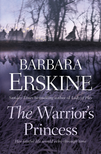 Barbara Erskine. The Warrior’s Princess