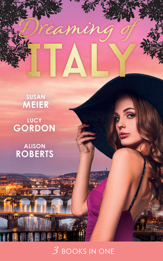 Alison Roberts. Dreaming Of… Italy