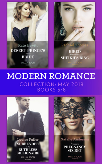 Кейт Хьюит. Modern Romance Collection: May 2018 Books 5 - 8
