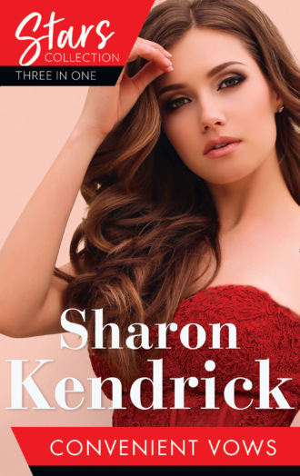 Sharon Kendrick. Mills & Boon Stars Collection: Convenient Vows