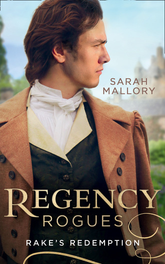 Sarah Mallory. Regency Rogues: Rakes' Redemption