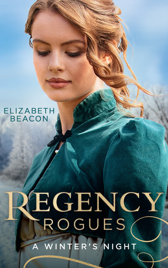 Elizabeth Beacon. Regency Rogues: A Winter's Night