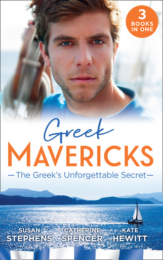Кейт Хьюит. Greek Mavericks: The Greek's Unforgettable Secret