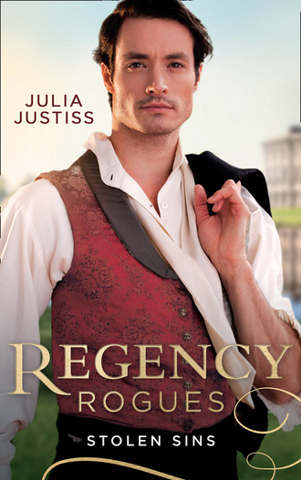Julia Justiss. Regency Rogues: Stolen Sins