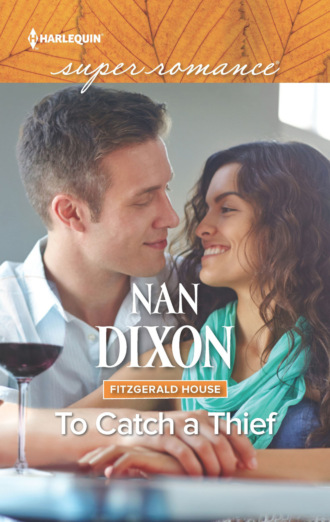 Nan Dixon. To Catch A Thief