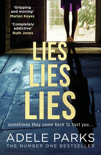 Adele Parks. Lies Lies Lies