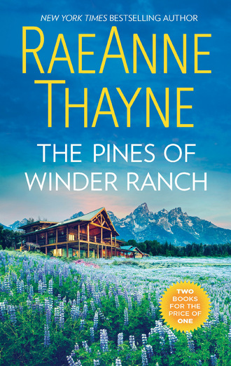 RaeAnne Thayne. The Pines Of Winder Ranch