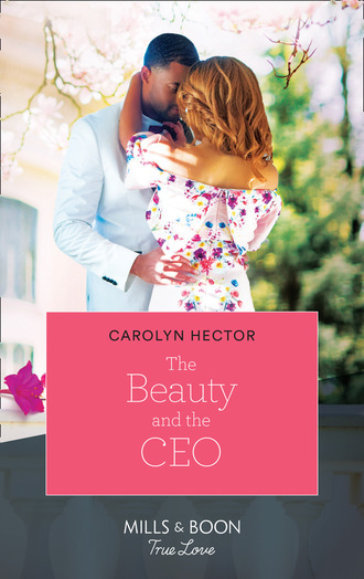 Carolyn Hector. The Beauty And The Ceo