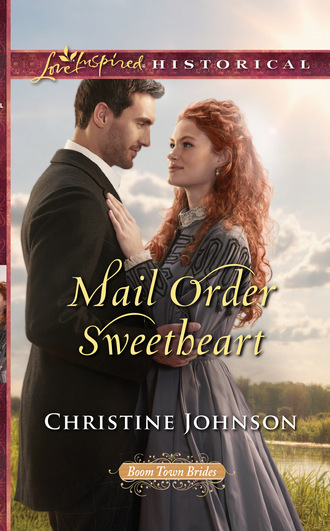 Christine  Johnson. Mail Order Sweetheart