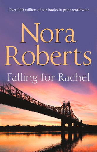 Нора Робертс. Falling For Rachel