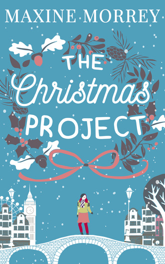 Maxine Morrey. The Christmas Project