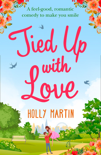 Holly Martin. Tied Up With Love
