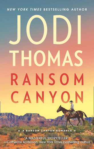 Jodi Thomas. Ransom Canyon