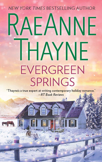 RaeAnne Thayne. Evergreen Springs