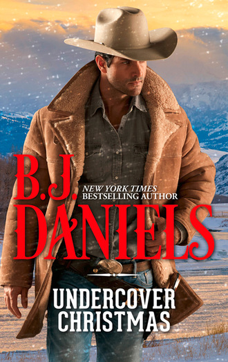 B.J. Daniels. Undercover Christmas