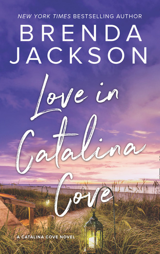 Brenda Jackson. Love In Catalina Cove