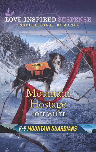 Hope White. Mountain Hostage