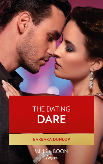 Barbara Dunlop. The Dating Dare