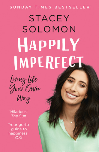 Stacey  Solomon. Happily Imperfect