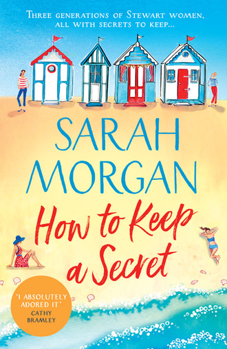 Сара Морган. How To Keep A Secret