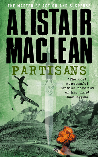Alistair MacLean. Partisans