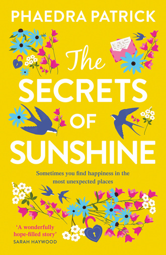 Phaedra Patrick. The Secrets of Sunshine