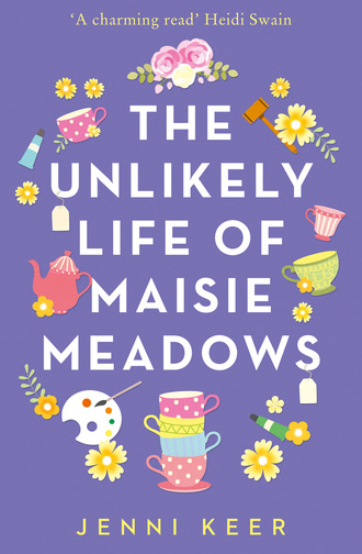 Jenni Keer. The Unlikely Life of Maisie Meadows