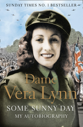 Dame Vera Lynn. Some Sunny Day