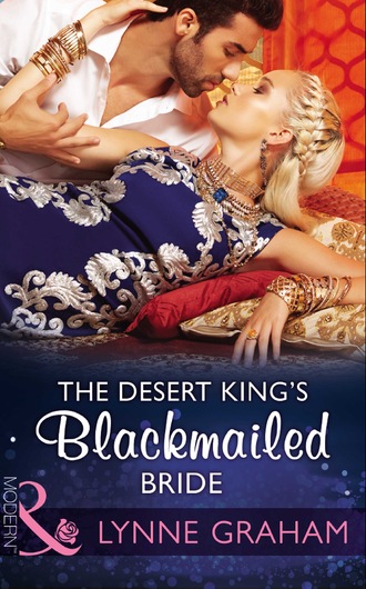 Lynne Graham. The Desert King's Blackmailed Bride