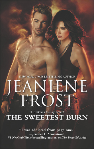 Jeaniene  Frost. The Sweetest Burn