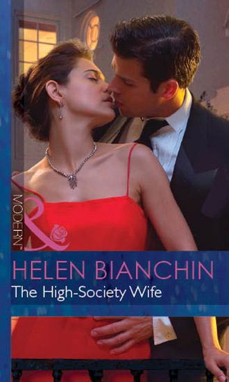 Helen Bianchin. The High-Society Wife