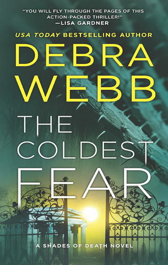 Debra  Webb. The Coldest Fear