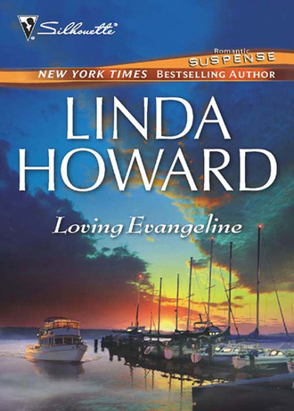 Linda Howard. Loving Evangeline